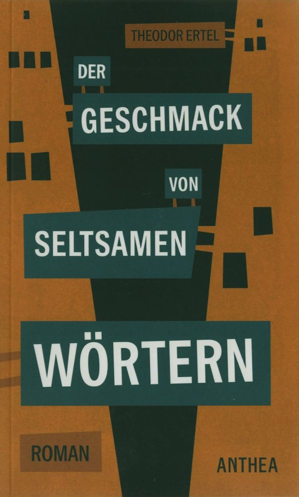 Der Geschmack von seltsamen Wörtern - Taschenbuch